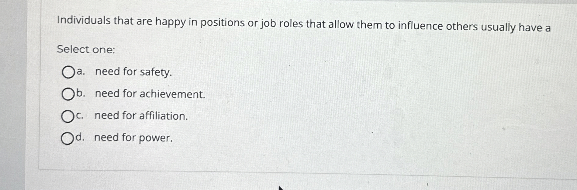 Individuals that are happy in positions or job