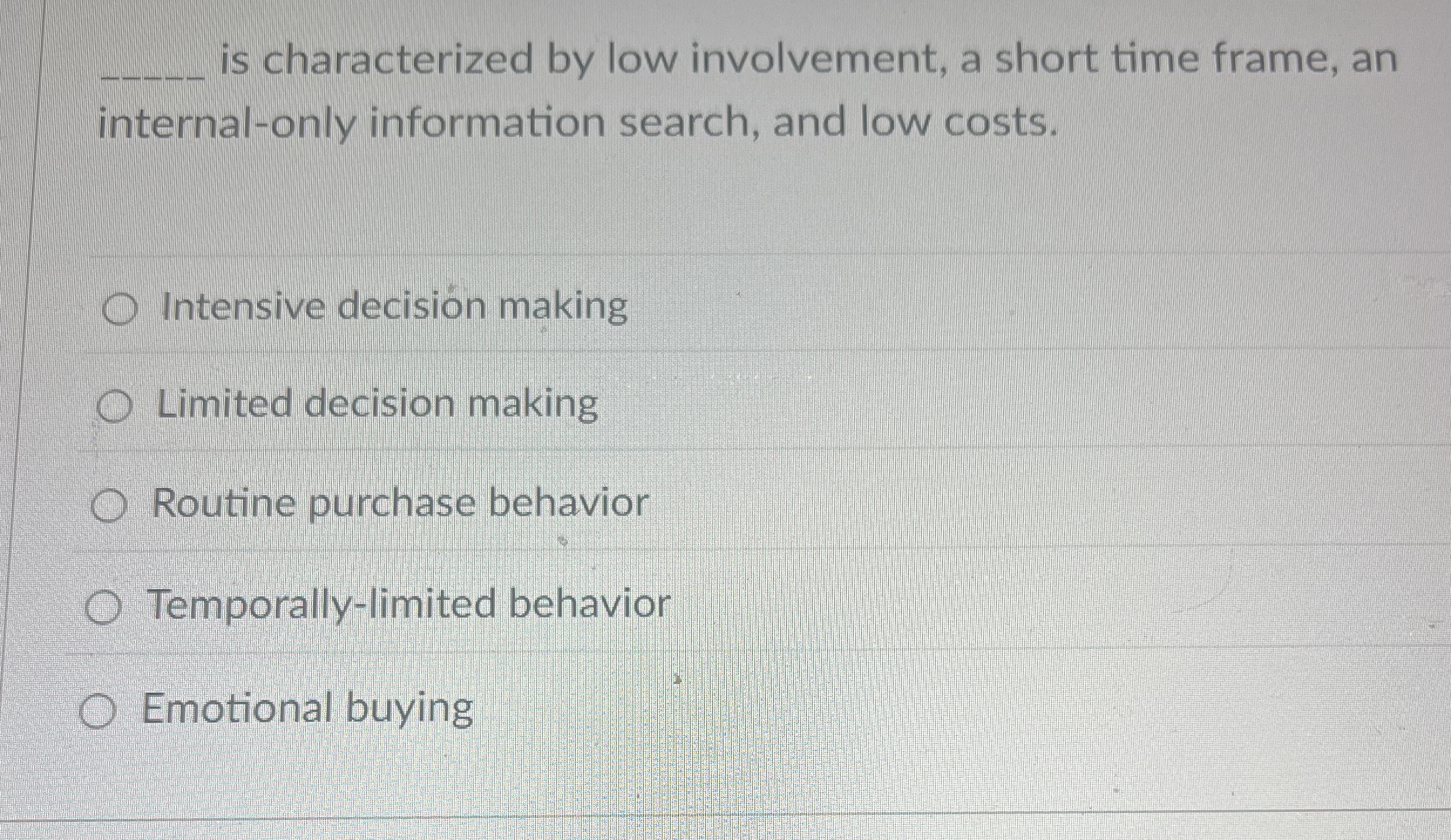 q , is characterized by low involvement, a short