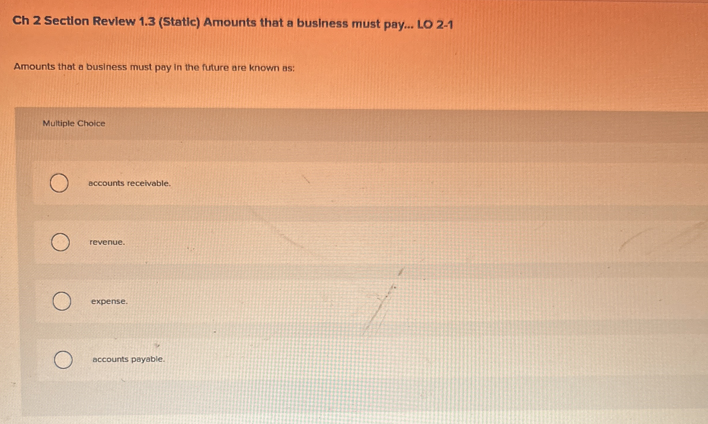 Ch 2 Section Review 1 . 3 ( Static ) Amounts that