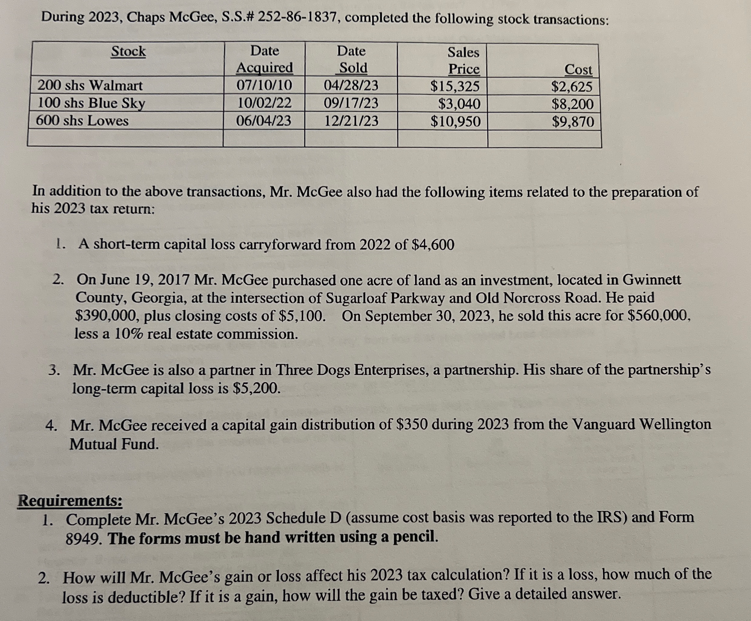 During 2 0 2 3 , Chaps McGee, S . S . # 2 5 2 - 8