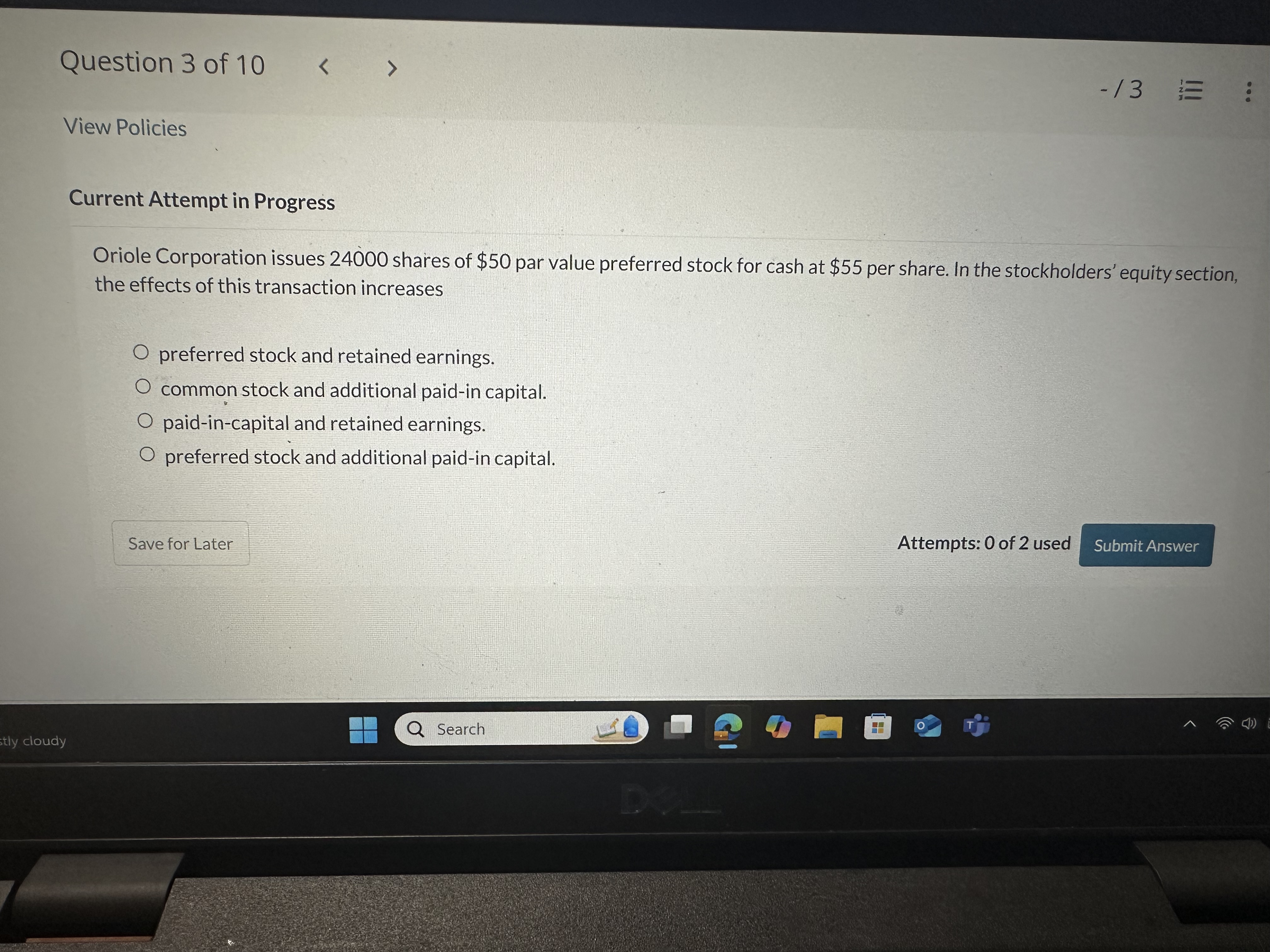Question 3 of 10 < 13 : View Policies Current