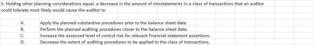 5. Holding other planning considerations equal, a