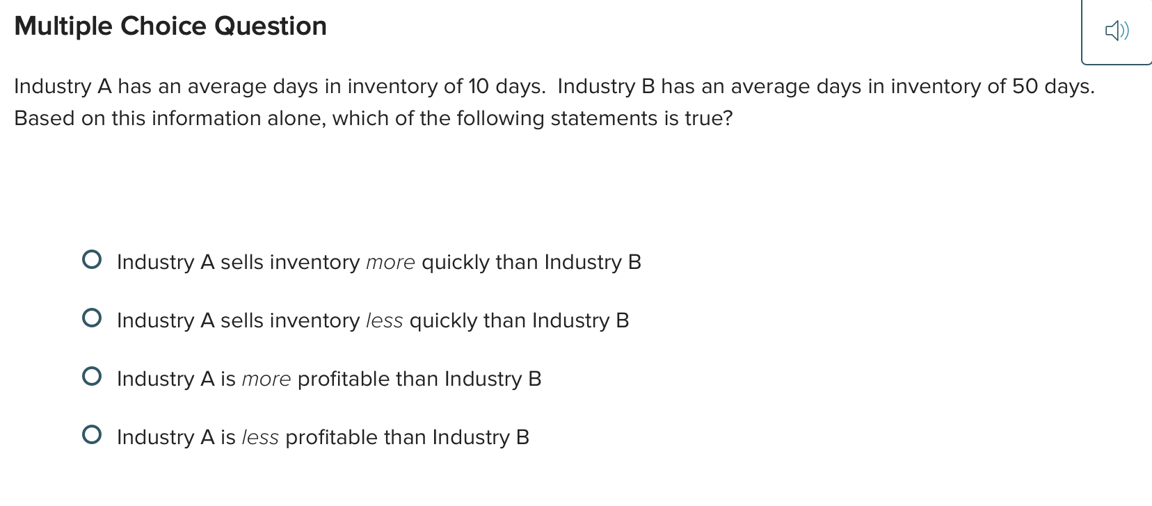 answer this Multiple Choice Question Industry A