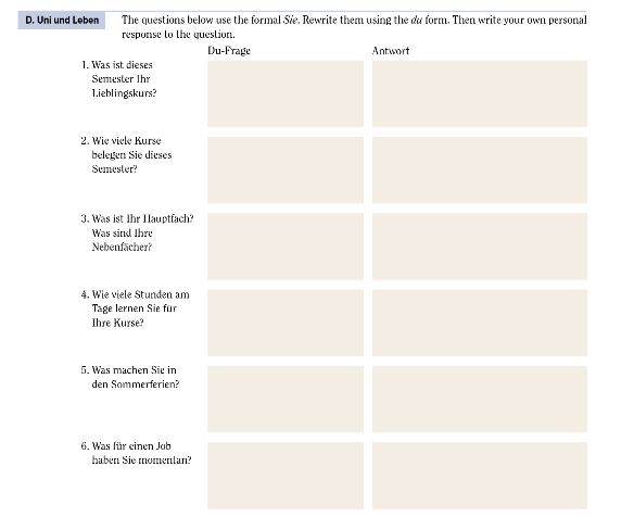 answer this D. Uni und Leben The questions below