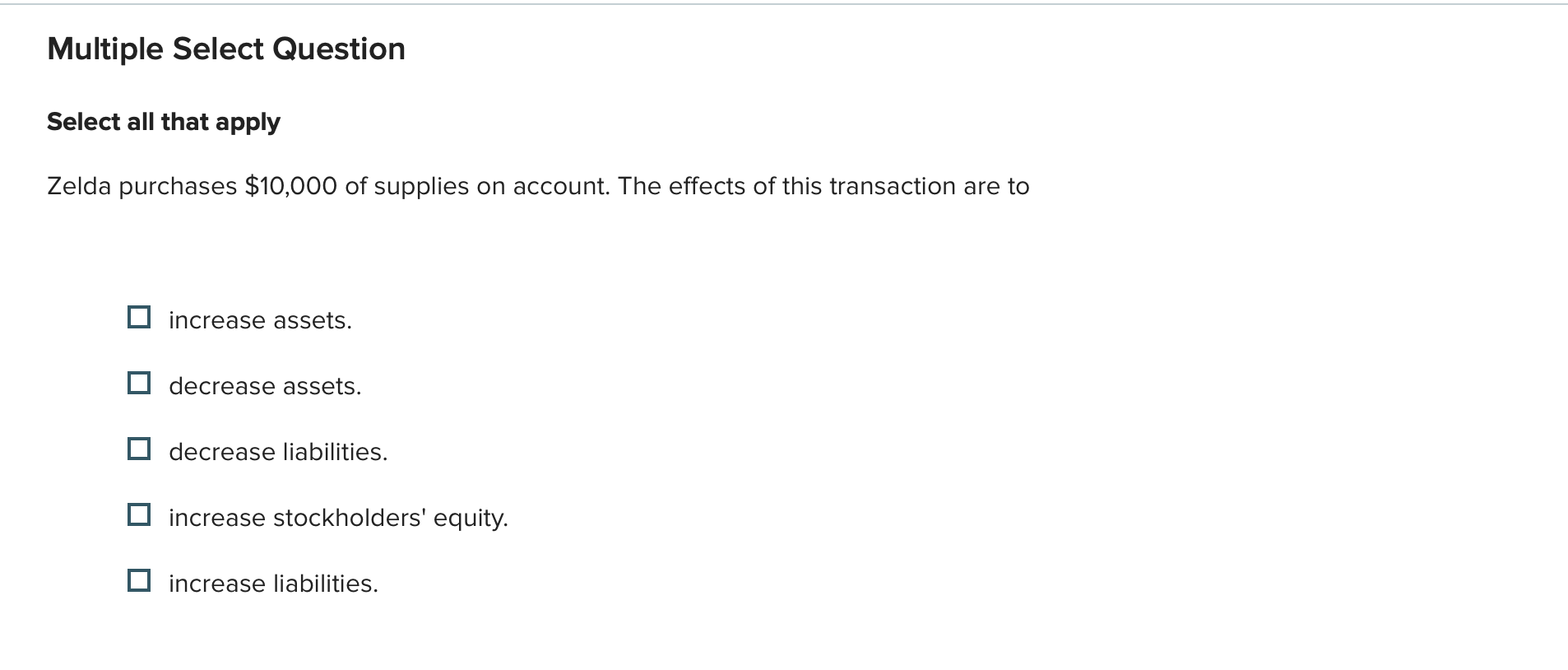 answer this Multiple Select Question Select all