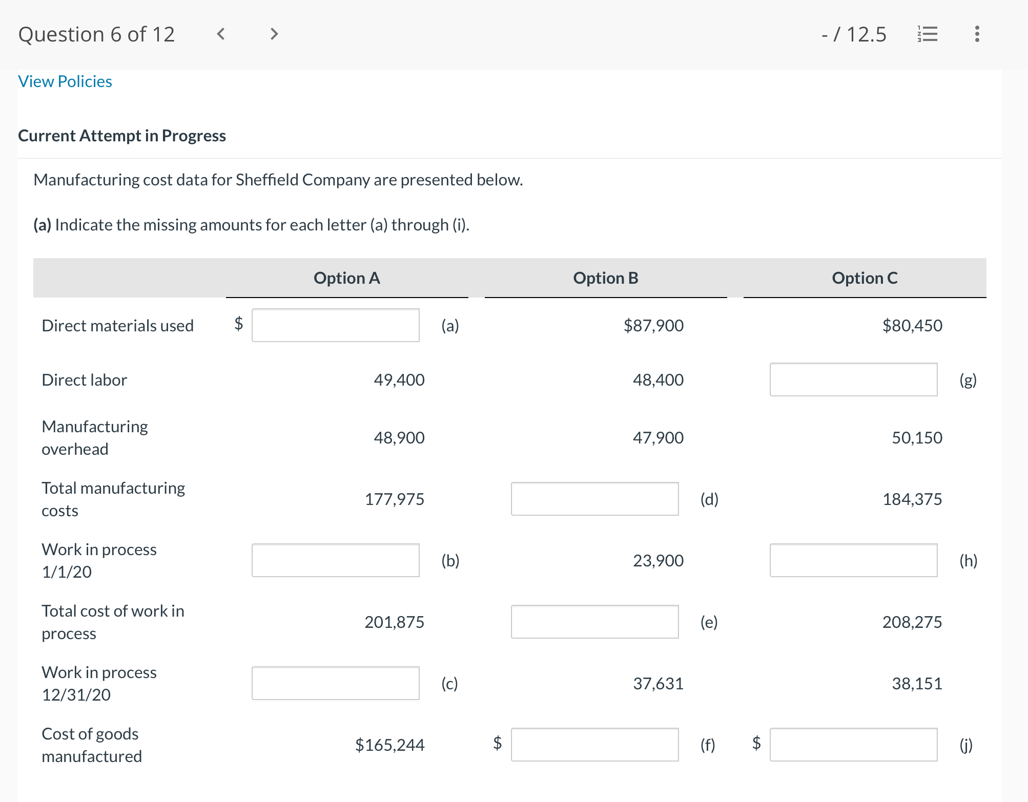 Question 6 of 12 < - / 12.5 E ... View Policies
