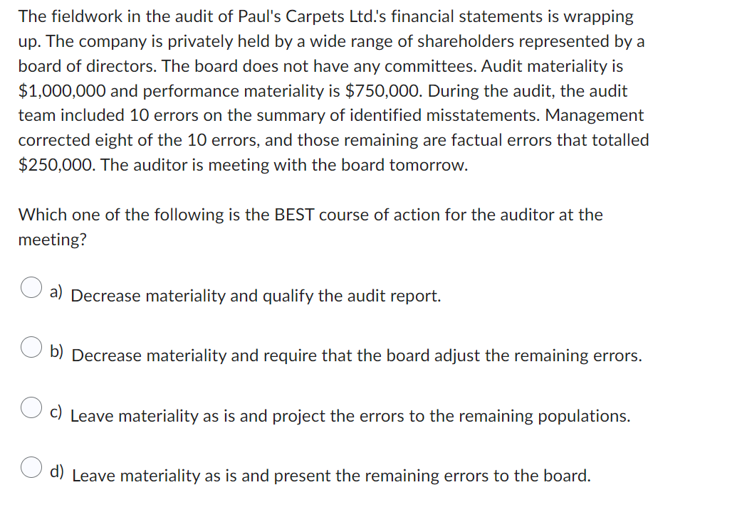 The fieldwork in the audit of Paul's Carpets