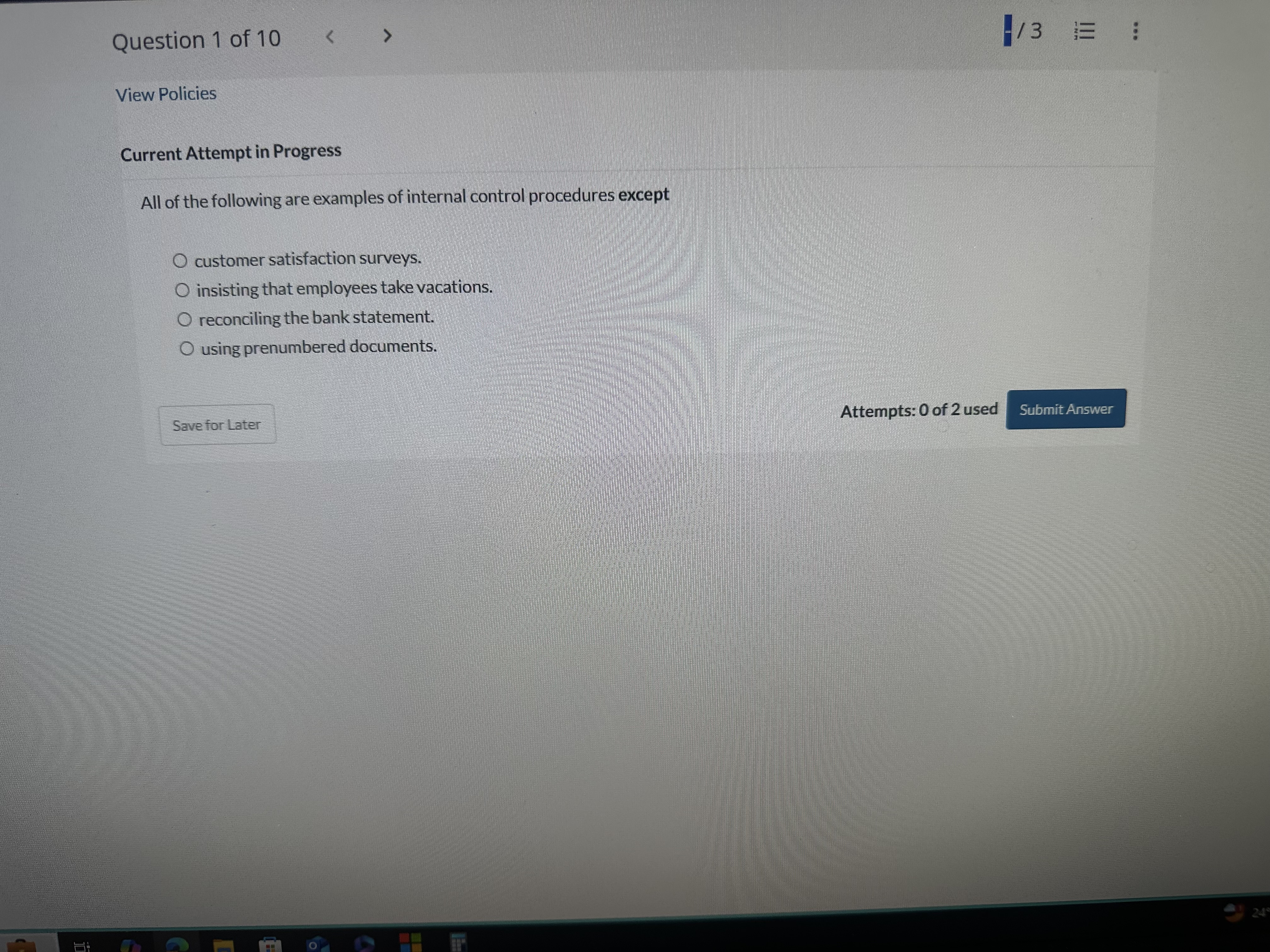 Question 1 of 10 < - 13 View Policies Current