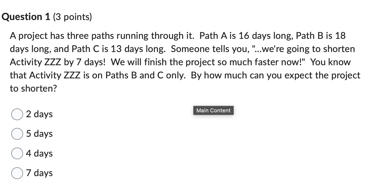 answer this Question 1 (3 points) A project has