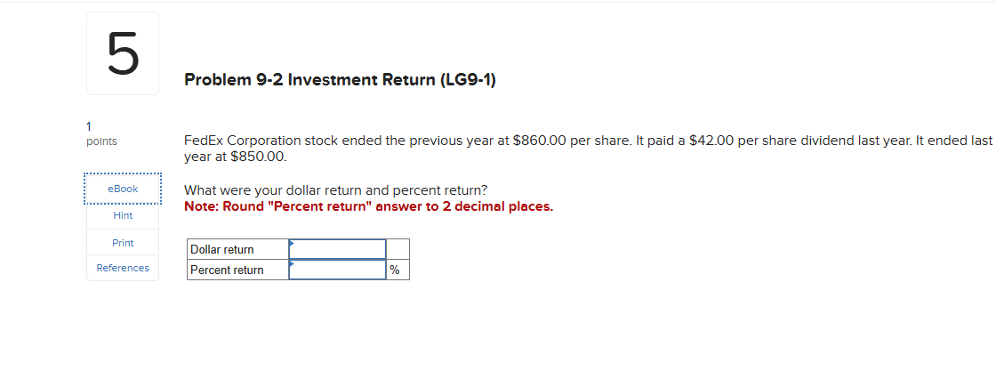 Problem 9 - 2 Investment Return ( LG 9 - 1 ) year