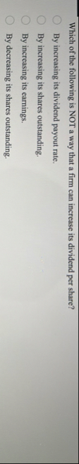 Which of the following is NOT a way that a firm