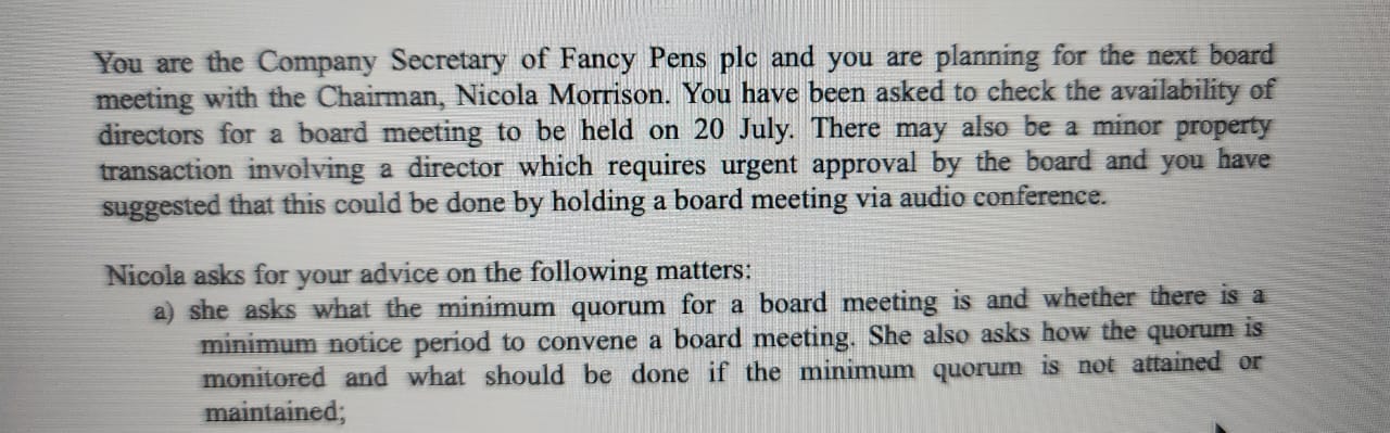 You are the Company Secretary of Fancy Pens plc