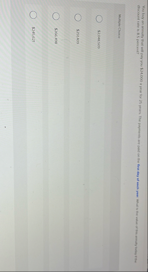 cliscount rate is 8 . 5 percent? Multyle Choice $