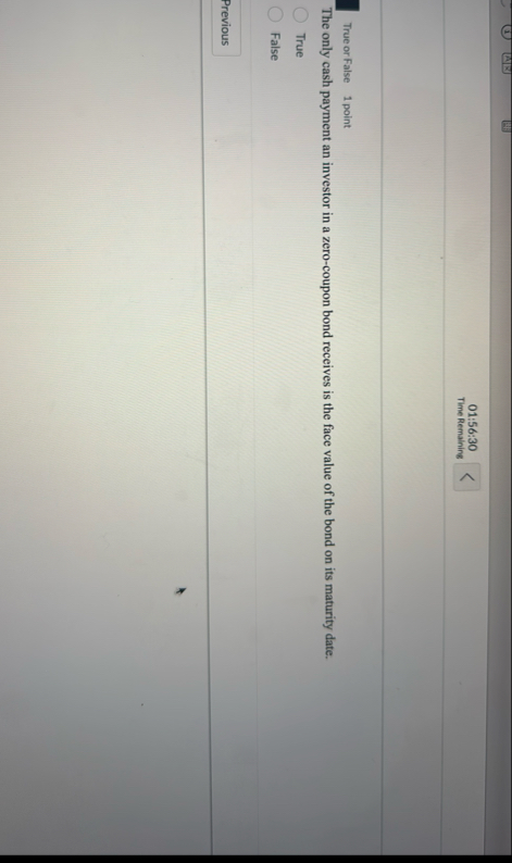 0 1 : 5 6 : 3 0 Time Remaining True or False 1