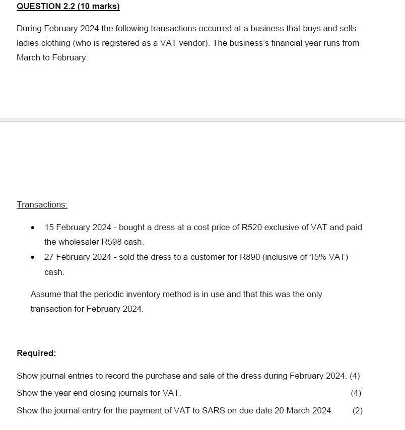 QUESTION 2 . 2 ( 1 0 marks ) During February 2 0