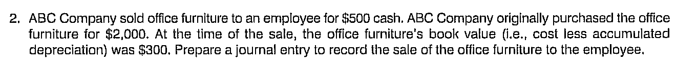 2 . \ ( A B C \ ) Company sold office furniture