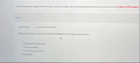 For the following changes driven by data and