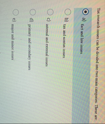 Tax research issues can be divided into two main