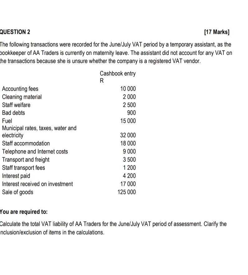 QUESTION 2 [ 1 7 Marks ] The following