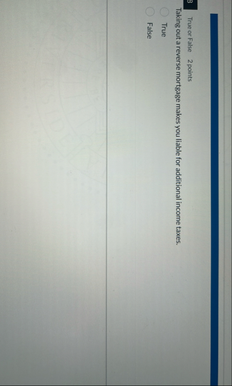 3 True or False 2 points Taking out a reverse