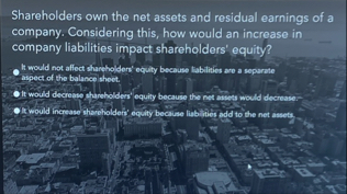 Shareholders own the net assets and residual