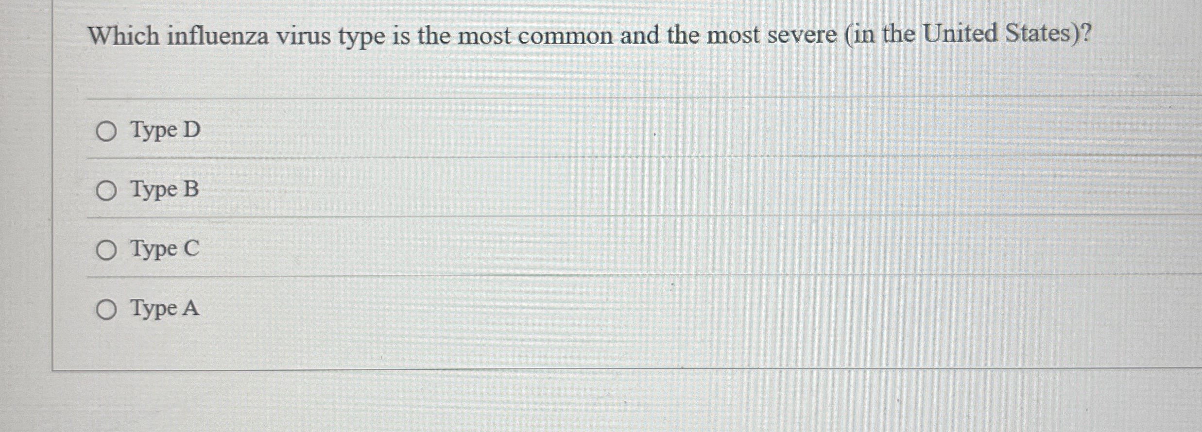 Which influenza virus type is the most common and