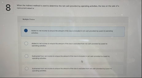 When the indirect method is used to determine the