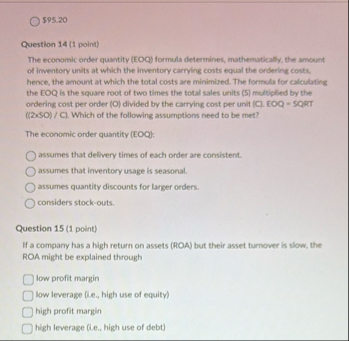 $ 9 5 . 2 0 Question 1 4 ( 1 point ) The economic