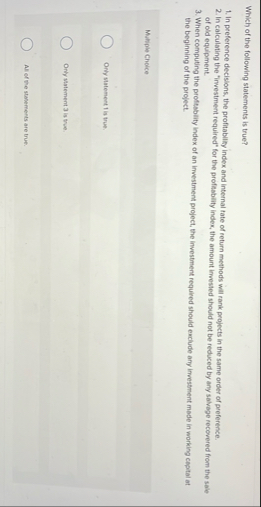 Which of the following statements is true? In