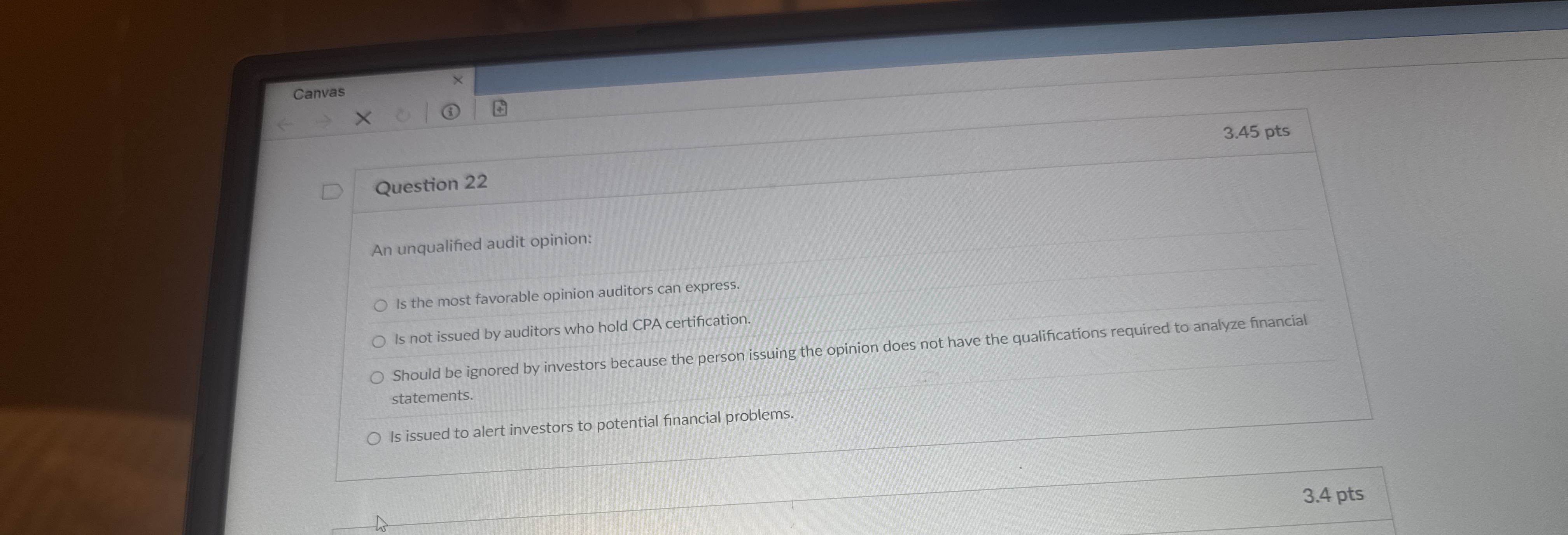 Canvas 3 . 4 5 pts Question 2 2 An unqualified