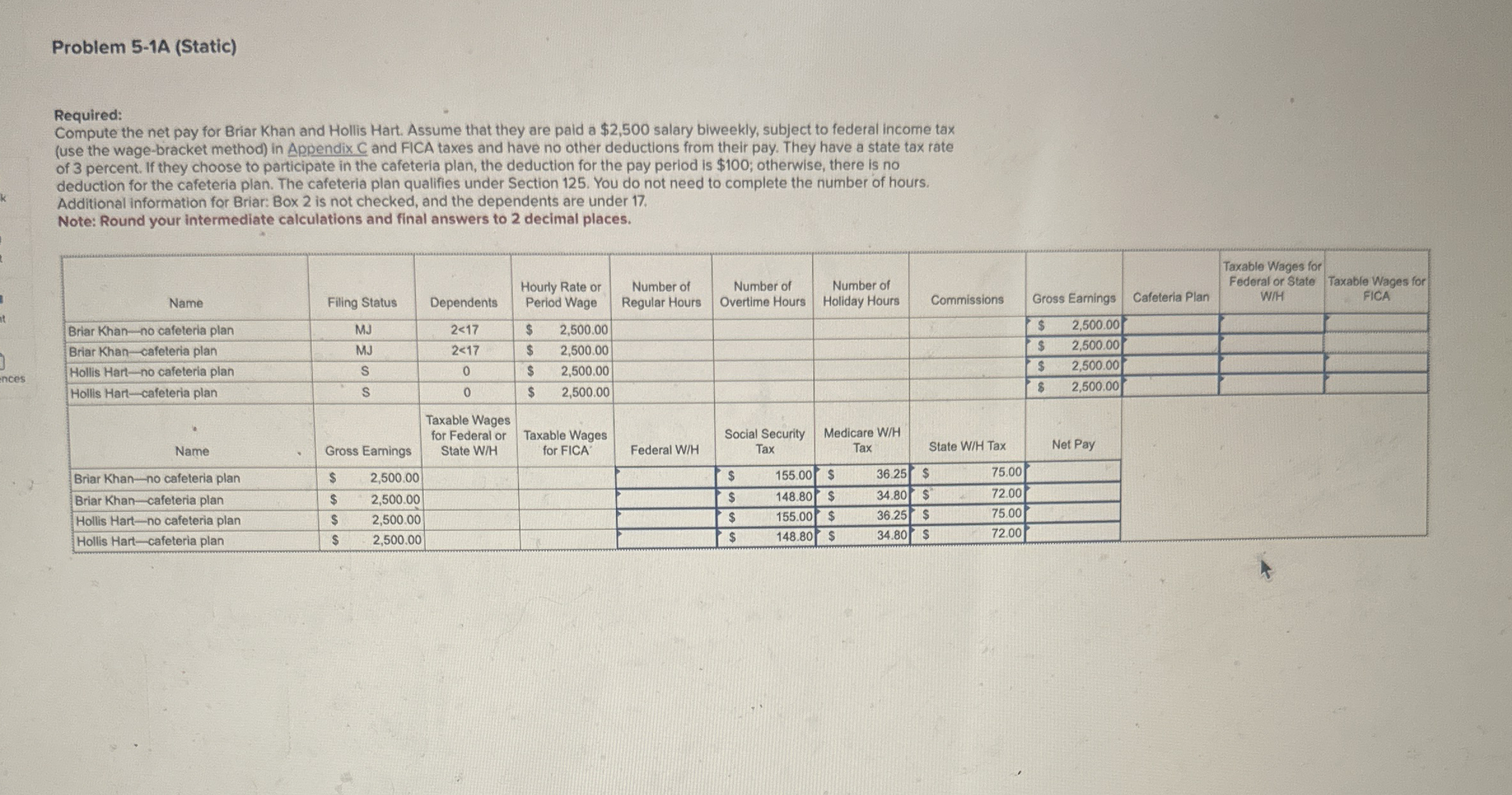 Problem 5 - 1 A ( Static ) Required: Compute the