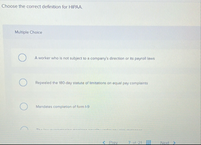 Choose the correct definition for HIPAA. Multiple