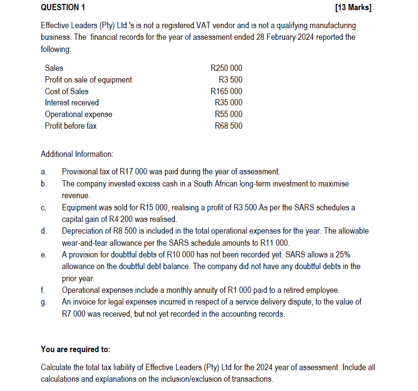 QUESTION 1 Effective Leaders ( Pty ) Ltd . ' s is