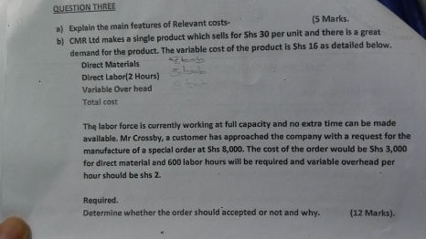 QUESTION THREE a ) Explain the main features of