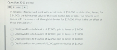 Question 3 0 ( 3 points ) In January, Maurice