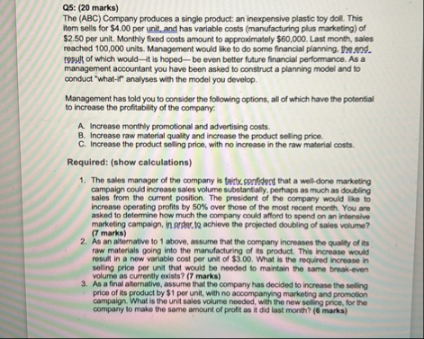 Q 5 : ( 2 0 marks ) The ( ABC ) Company produces