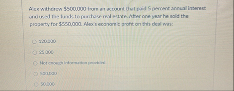 Alex withdrew $ 5 0 0 , 0 0 0 from an account