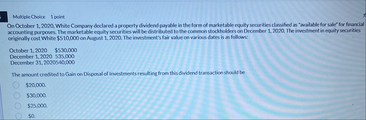 Multiple Choice 1 point On October 1 , 2 0 2 0 ,