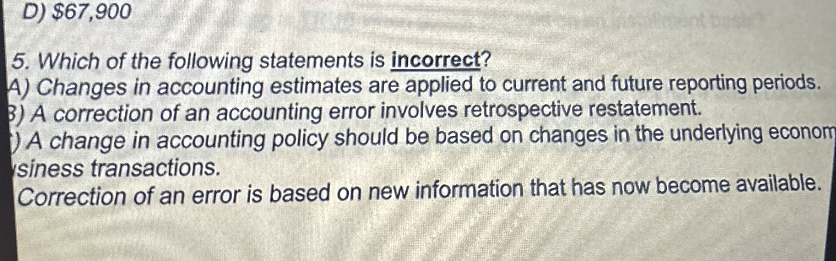 D ) $ 6 7 , 9 0 0 5 . Which of the following