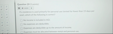 Question 2 0 ( 3 points ) 2 3 If a residence is