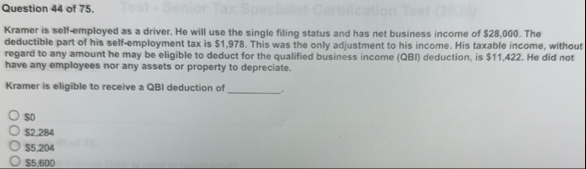 Question 4 4 of 7 5 . Kramer is self - employed