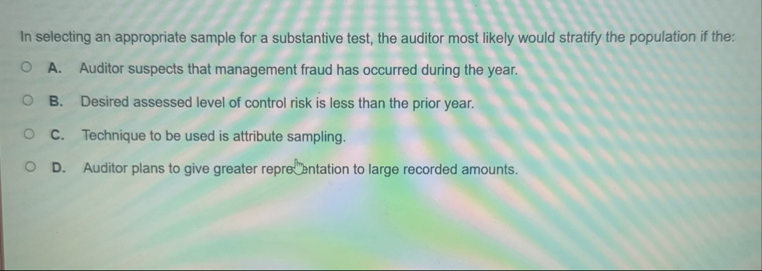 In selecting an appropriate sample for a