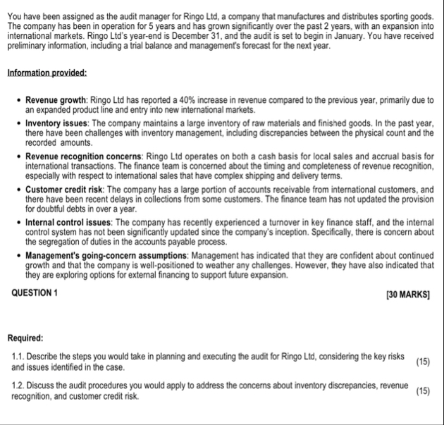 You have been assigned as the audit manager for