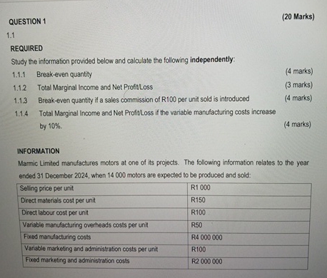QUESTION 1 ( 2 0 Marks ) 1 . 1 REQUIRED Study the