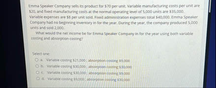 Emma Speaker Company sells its product for $ 7 0