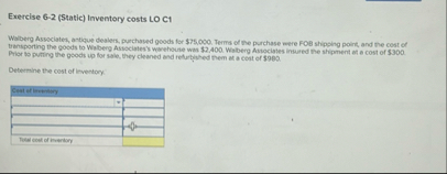 Exercise 6 - 2 ( 5 tatic ) Inventory costs LO C 1