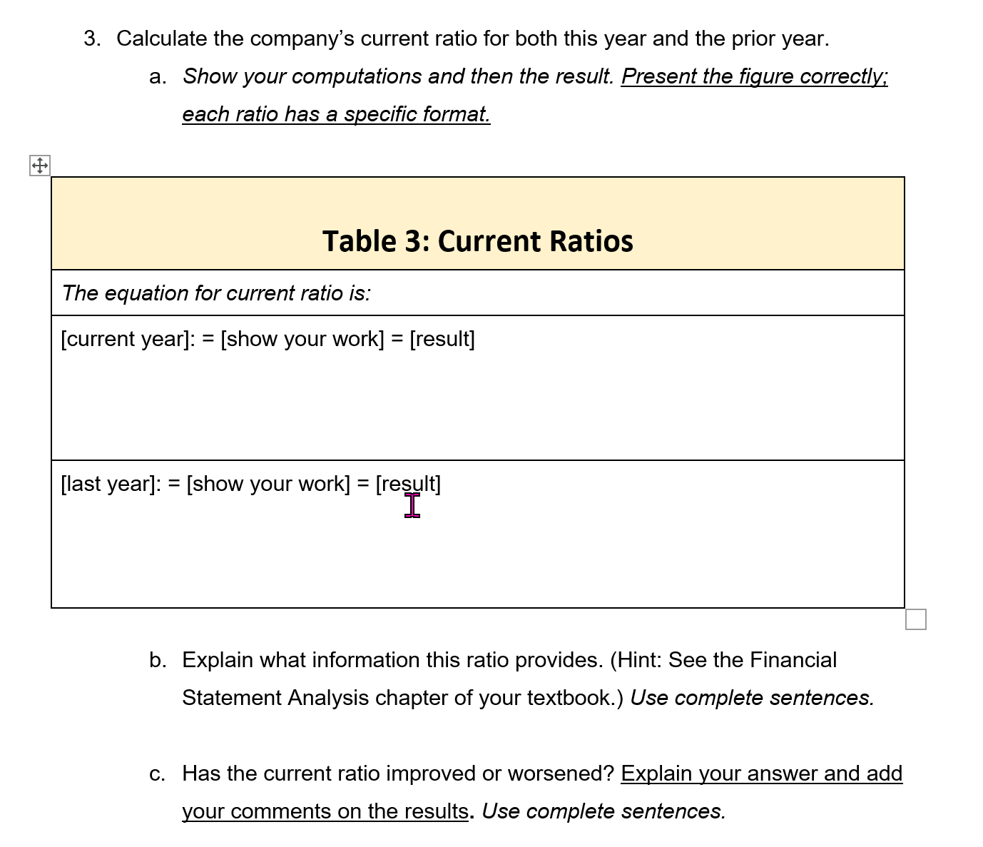 I need help calculate Walmart current ratio for 2