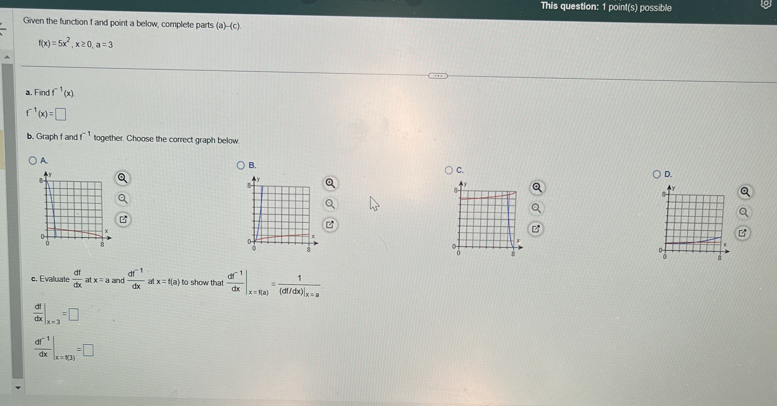 This question: 1 point ( s ) possible Given the