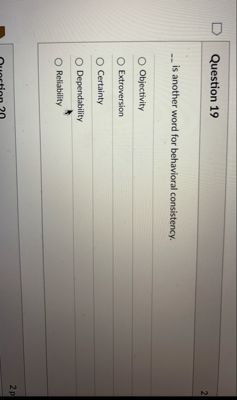 Question 1 9 2 _ is another word for behavioral