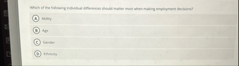 Which of the following individual differences